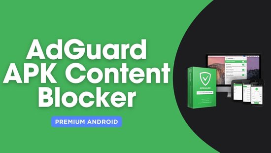 AdGuard APK: Content Blocker Premium Android