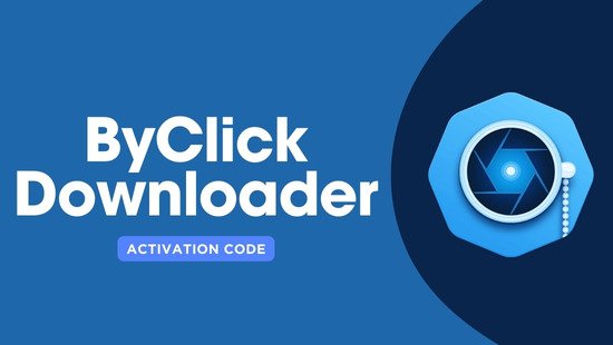 ByClick Downloader Activation Code